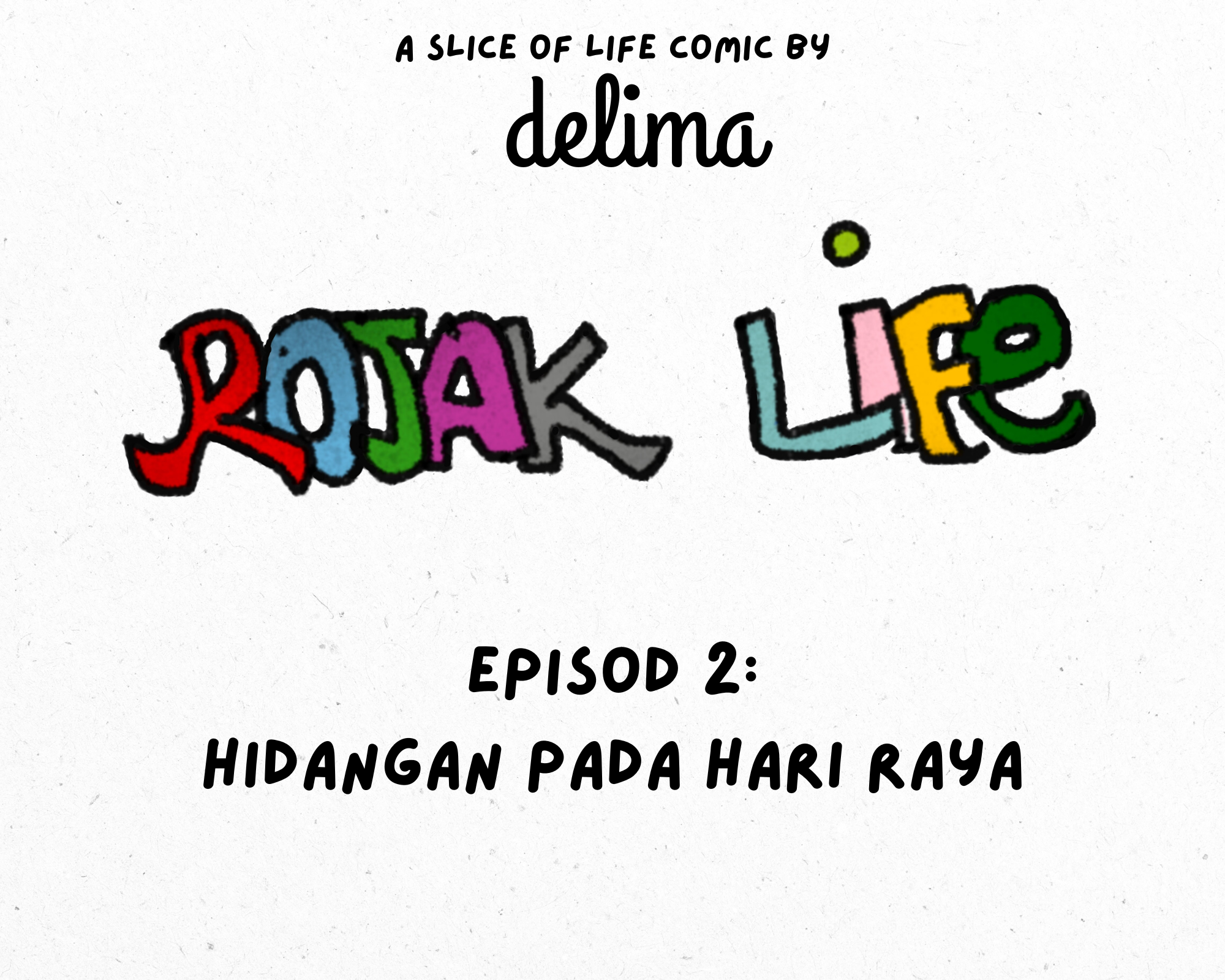 Rojak Life: Hidangan pada Hari Raya